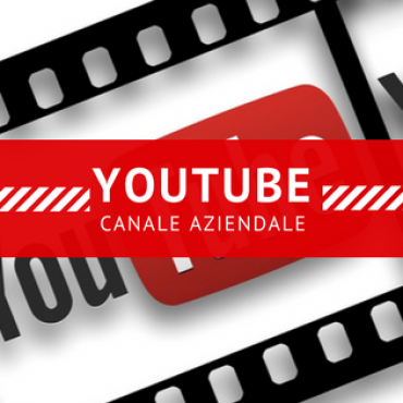 Canale YouTube aziendale, come incrementare views e iscritti